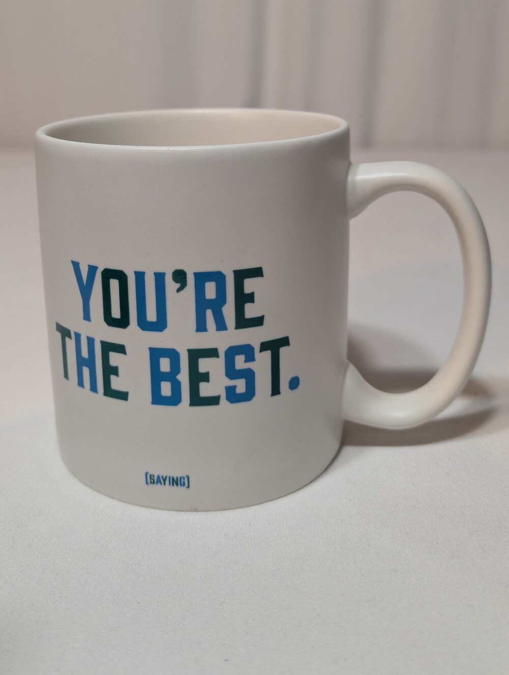 NIB New Quotable Mugs You're The Best Fun Coffee Mug 14 oz. White Blue Unisex